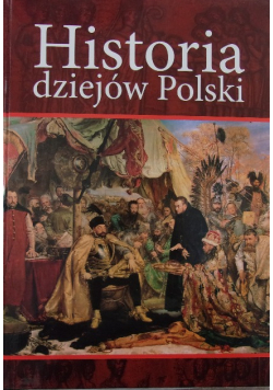 Historia dziejów Polski