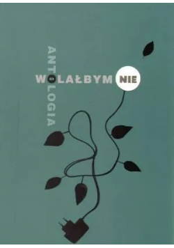 Wolałbym nie