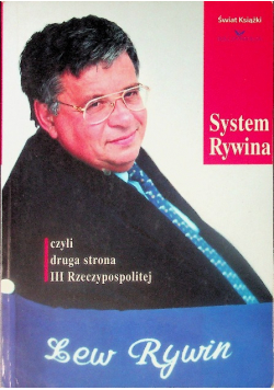 System Rywina czyli druga strona III Rzeczypospolitej