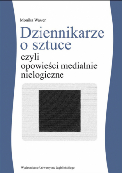 Dziennikarze o sztuce