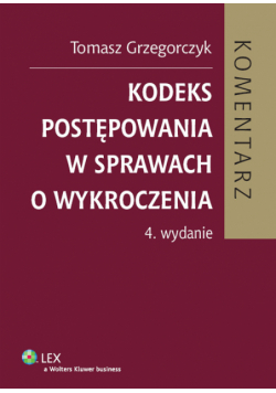 Kodeks postępowania w sprawach o wykroczenia. Komentarz