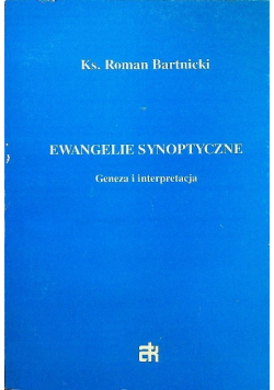 Ewangelie synoptyczne geneza i interpretacja
