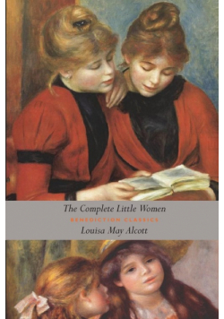 The Complete Little Women