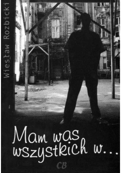 Mam was wszystkich w...