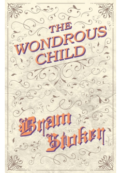 The Wondrous Child