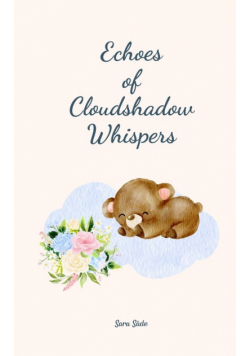Echoes of Cloudshadow Whispers