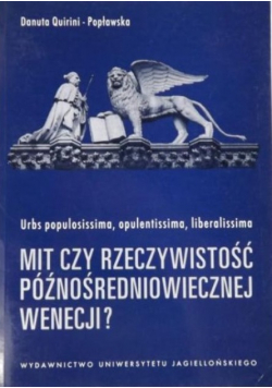 Mit czy rzeczywistość poźnośredniowiecznej Wenecji
