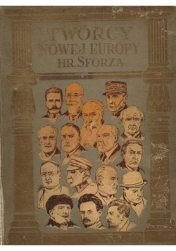 Twórcy Nowej Europy 1932r