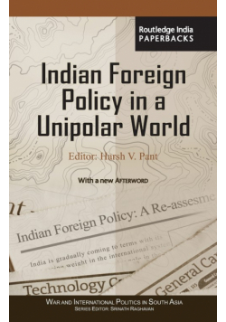 Indian Foreign Policy in a Unipolar World