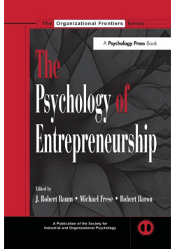 The Psychology of Entrepreneurship
