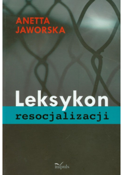 Leksykon resocjalizacji