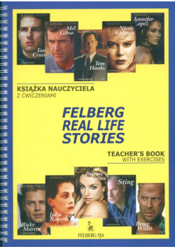 Chyb Jerzy - Felberg real life stories: Książka nauczyciela z ćwiczeniami