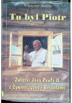 Tu był Piotr