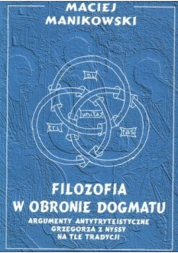 Filozofia w obronie dogmatu