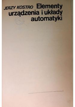 Elementy urządzenia i układy automatyki