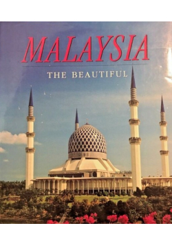Malaysia The beautiful
