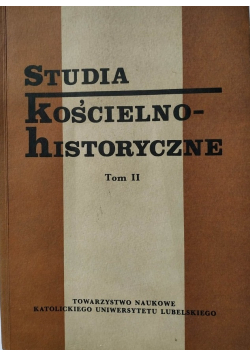 Studia kościelno historyczne Tom II