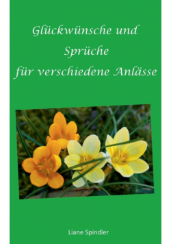 Glückwünsche und Sprüche für verschiedene Anlässe