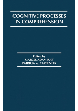 Cognitive Processes in Comprehension