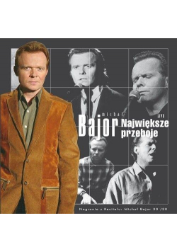 Michał Bajor. Największe przeboje live, 2 CD