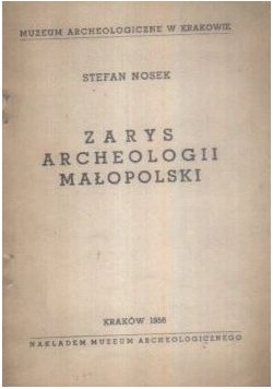 Zarys Archeologii Małopolski