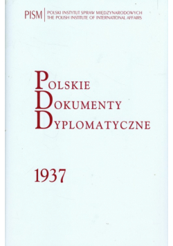 Polskie Dokumenty Dyplomatyczne 1937
