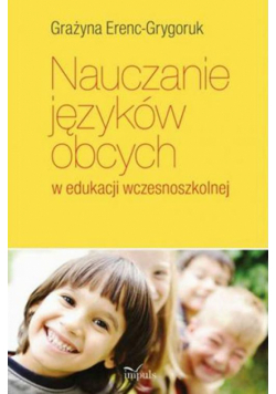 Nauczanie języków obcych w edukacji wczesnoszkolnej