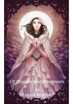 Of Plagues and Priestesses