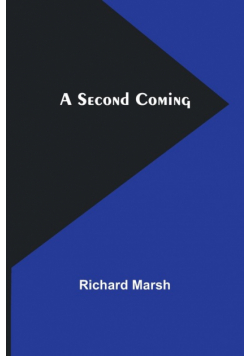 A Second Coming