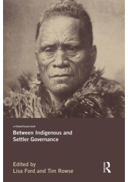 Between Indigenous and Settler Governance