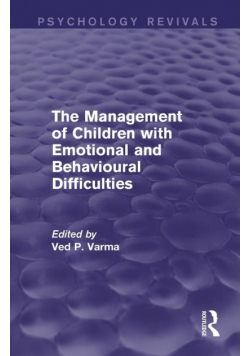 The Management of Children with Emotional and Behavioural Difficulties