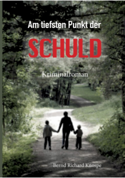 Am tiefsten Punkt der Schuld