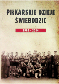 Piłkarskie dzieje Świebodzic
