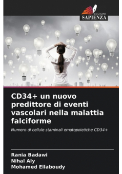 CD34+ un nuovo predittore di eventi vascolari nella malattia falciforme
