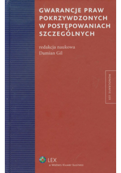 Gwarancje praw pokrzywdzonych w postępowaniach szczególnych