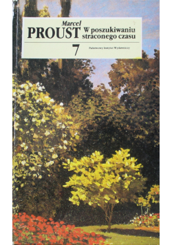 W poszukiwaniu straconego czasu 7