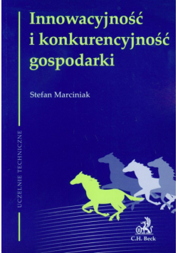 Marciniak Stefan - Innowacyjność i konkurencyjność gospodarki