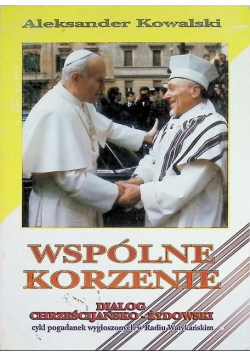 Wspólne korzenie Dialog chrześcijańsko-żydowski