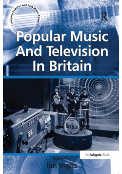 Popular Music And Television In Britain