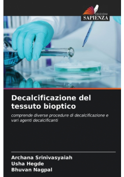 Decalcificazione del tessuto bioptico