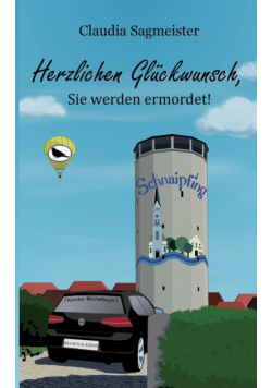 Herzlichen Glückwunsch, Sie werden ermordet!