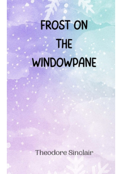 Frost on the Windowpane