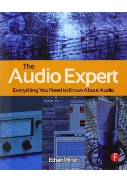 The Audio Expert: Everything You Need to Know About Audio