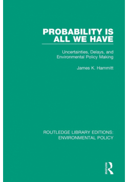 Probability is All We Have
