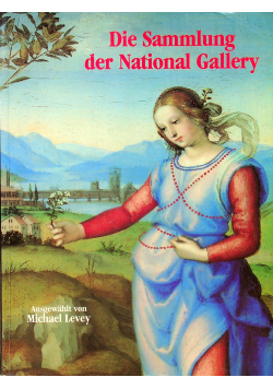 Die Sammlung der National Gallery