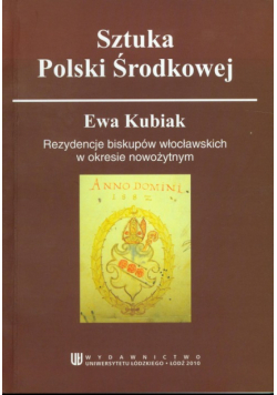 Rezydencje biskupów włocławskich w okresie nowożytnym
