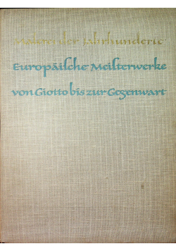Europaischer Meisterwerke von Giotto bis zur Gegenwart