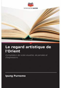 Le regard artistique de l'Orient