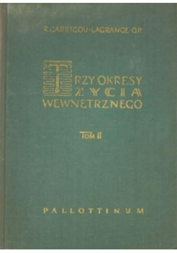 Trzy okresy życia wewnętrznego Tom II