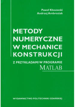 Metody numeryczne w mechanice konstrukcji
